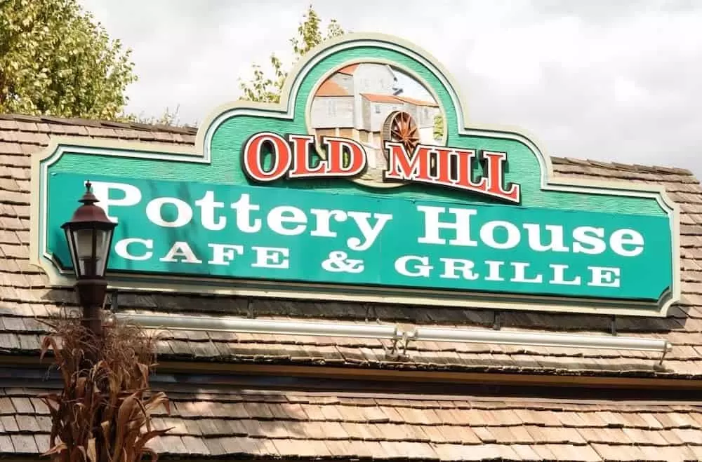 The Old Mill Pottery House Cafe & Grille in Pigeon Forge TN.